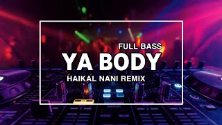 BONGKAR ACARA🔥( Haikal Nani ) FULL BASS | DJ GORONTALO Nwrmixx‼️