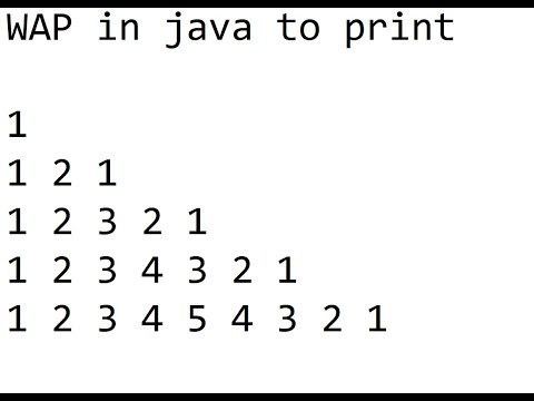WAP in java to print 1 121 12321