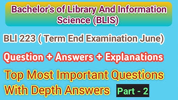BLI 223 Top Most Expected Questions for Term End Examination June 2023 | Detail Explanation | P- 2