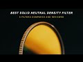 Best Solid Neutral Density Filter (2020) / Eight NDs Reviewed and Compared / Plus Free Giveaway!