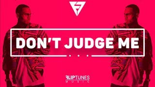 Chris Brown - Don't Judge Me (Remix) | RnBass 2018 | FlipTunesMusic™