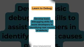 Learn to Debug #softwaretesting #testing