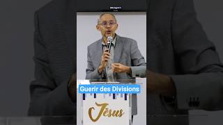 GUÉRIR des Divisions #foi #live #bible #motivation #conseil #amour #christ #eglise #dieu #paix