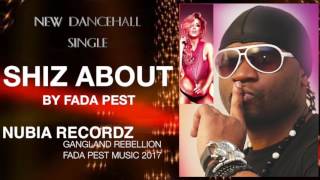 Shiz About - Fada Pest