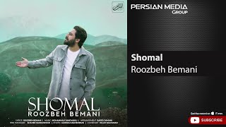 Roozbeh Bemani - Shomal ( روزبه بمانی - شمال ) Resimi