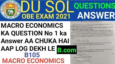MACRO ECONOMICS Question no 1 ka Answer  | Du sol answer | MACRO ECONOMICS | B105 | OBE Answer Today