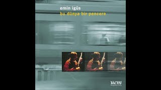 Emin İgüs - Keten Gömlek Filfili