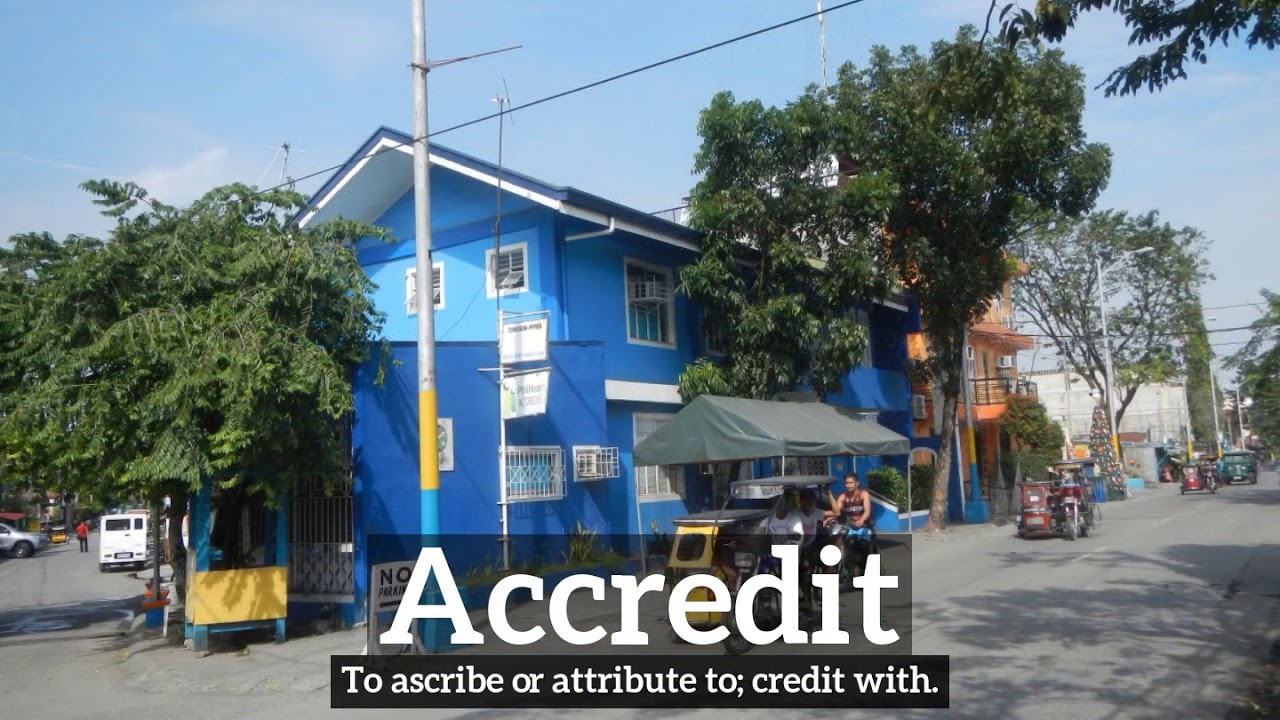 How Does Accredit Look? | How to Say Accredit in English? | What is Accredit?