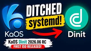 KaOS Ditches systemd! First Dinit-Based ISO Released | KaOS Dinit 2026.06 RC