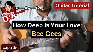 Video thumbnail of "How Deep is Your Love Guitar Tutorial (chords) song by Bee Gees"