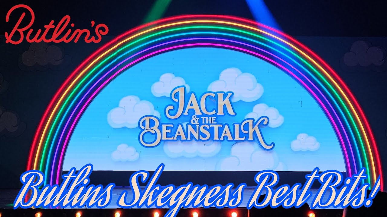 Jack And The Beanstalk Butlins Skegness Best Bits !