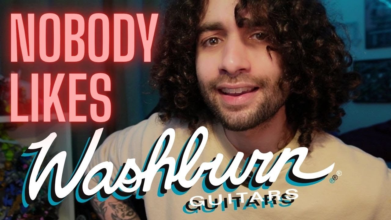 Why Does Everyone HATE Washburn?