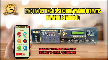 TUTORIAL BEL SEKOLAH / PABRIK OTOMATIS VERSI BLUETOOTH