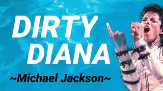 Dirty Diana | Lyrics | Michael Jackson | SLYRICS |