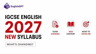 ALL Changes In the New IGCSE English 2027 Syllabus (0500)