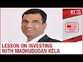 Webinar With Madhusudan Kela As He Shares Learnings From 25 Years Of Investing