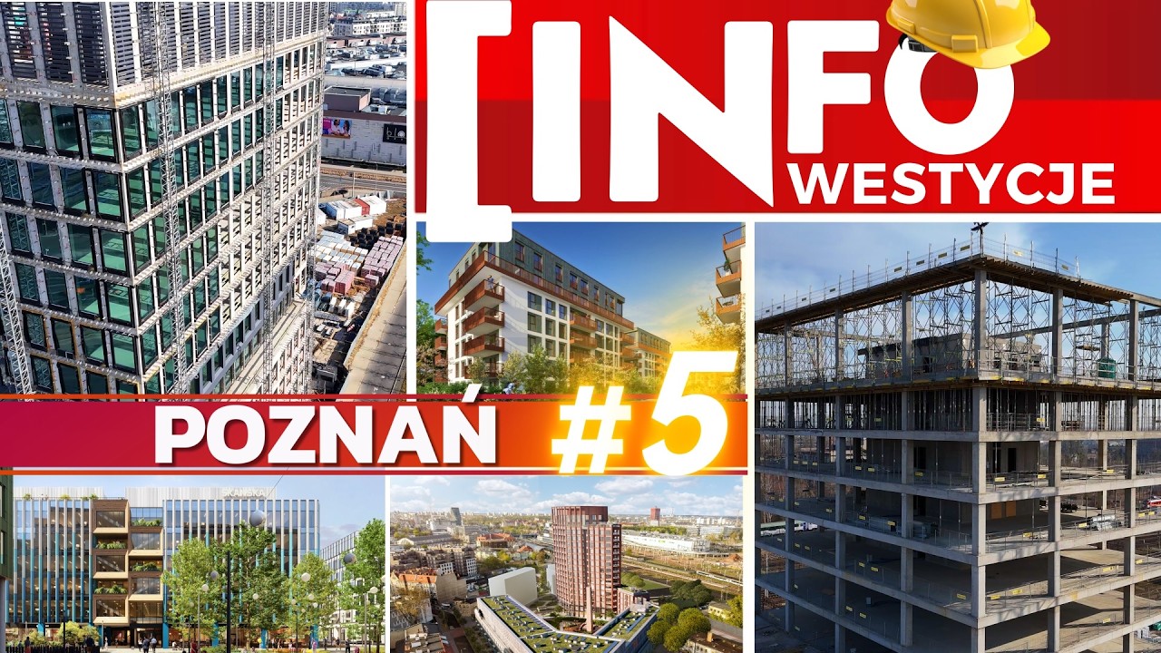 INFO-INWESTYCJE: POZNAŃ#5