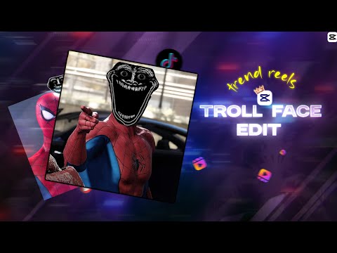 Troll face editing capcut | troll face edit tutorial