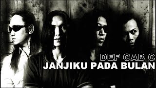 DEF GAB C - JANJIKU PADA BULAN