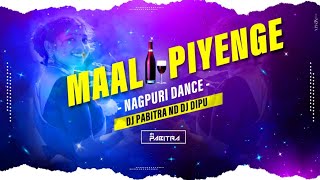 MAAL PIYENGE (NAGPURI REMIX) Maal Piyenge 2 // Nahi Piyenge //New NagpuriDJ PABITRA ND DJ DIPU RKL