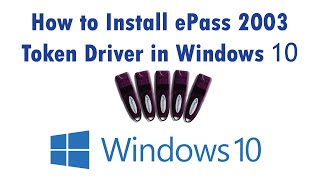 How to Install ePass 2003 Token Driver in Windows 10 - Solved screenshot 5