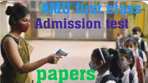 AMU/CLASS-1 Previous years papers 2022 2023 l first class exam l first Admission test l 1 class #amu