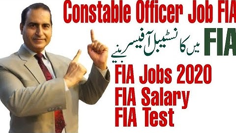 Constable Officer Job FIA|FIA Main Bharti Kase Ho|FIA Jobs 2020|FIA Test|FIA Salary|NTS|OTS|CTS|FPSC