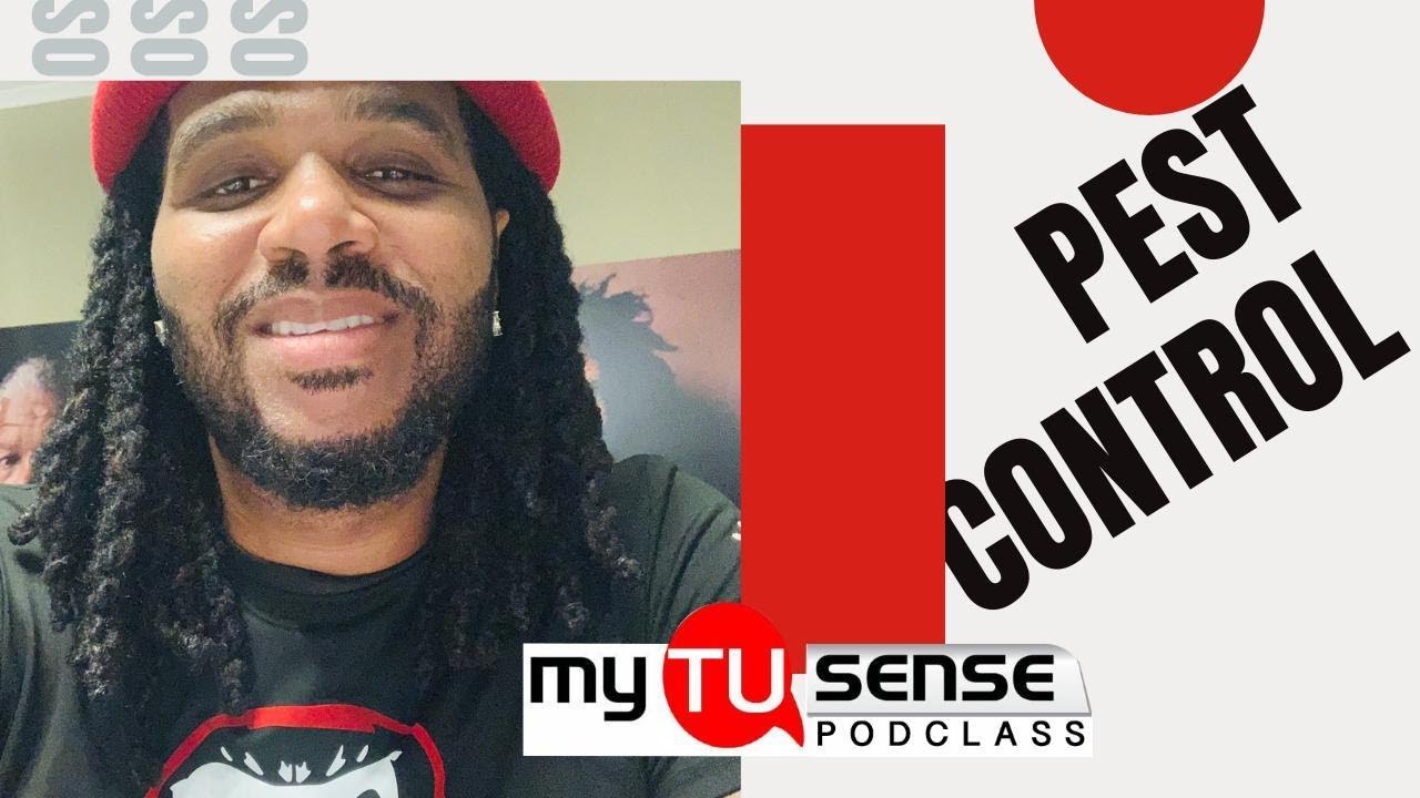 MY TU-SENSE - EPISODE (2) PEST CONTROL ( DEM GYAL YAH A SCAMMA)