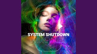System Shutdown