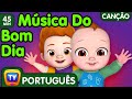 Música Do Bom Dia (Saying Hello Song) - ChuChu TV Coleção
