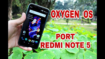 Oxygen OS Port for Redmi Note 5/5 Plus | First Impression