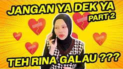 DRAMA | Jangan Ya Dek Ya | Part 2 | TAMAT