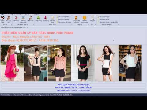 Phần mềm quản lý shop thời trang - phần mềm quản lý bán hàng quần áo - MIỄN PHÍ CÀI ĐẶT