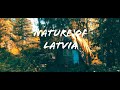 NATURE OF LATVIA/ПРИРОДА ЛАТВИИ - 4K - CINEMATIC VIDEO
