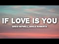 Greg Hatwell, Adele Roberts - If Love Is You (Lyrics)