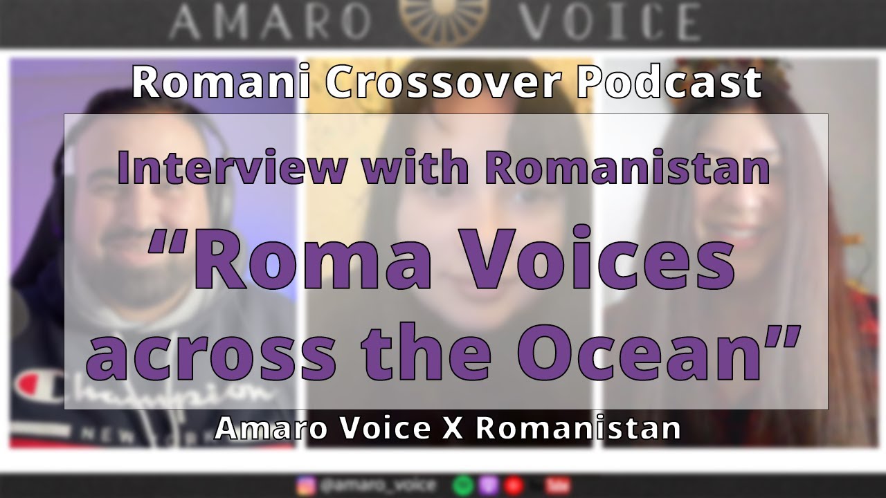 Roma Voices across the Ocean | Interview | 
