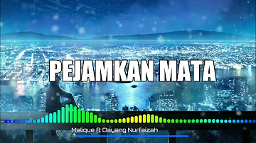 Malique - Pejamkan Mata feat Dayang Nurfaizah | Nightcore Version
