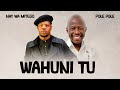 Nay Wa Mitego Ft Pole Pole Wahuni Tu Official Music Video Nay Wa Mitego Ft Pole Pole Wahuni Tu Official Music Video