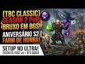[WoW TBC] Bruxo PvP: Aquecendo os Motores para o Set S2!