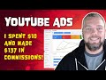 YouTube Ads: Spent $10 & Earned $137 in Commissions