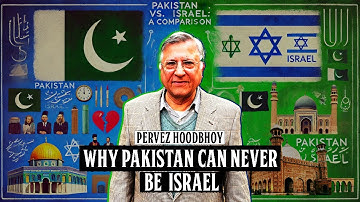 Why Pakistan and Israel Took Different Paths? | Podcast | Dr Pervez Hoodbhoy