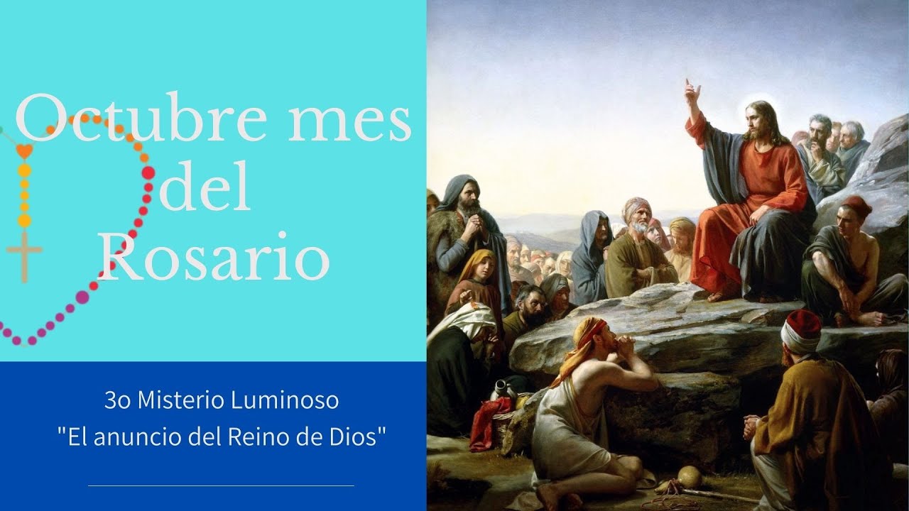 3er Misterio Luminoso: El anuncio del Reino de Dios - YouTube