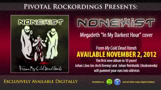 Nonexist - In My Darkest Hour (Megadeth Cover)
