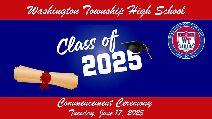 Washington Township High School Commencement Ceremony 2025