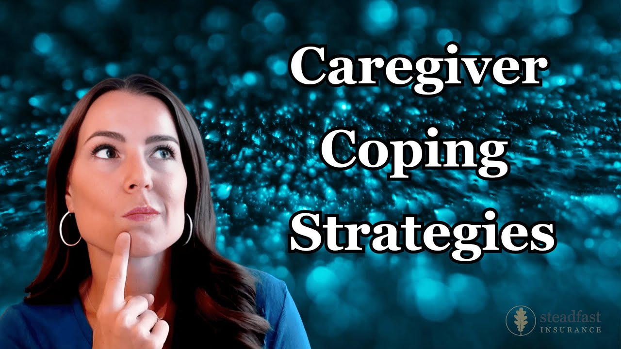Coping Strategies for Caregivers