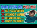 PISO WIFI PROBLEM, No IP allocation/Connecting/Obtaining IP Address