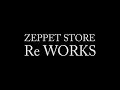 ZEPPET STORE [Re Works]
