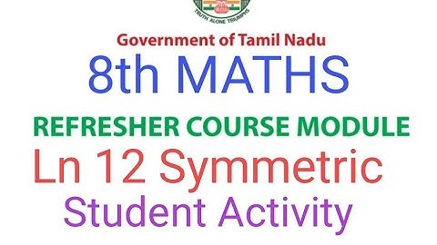 TN Class 8th Maths Refresher Course | Ln 12 Symmetric and Concentric |Student Activity Answers
