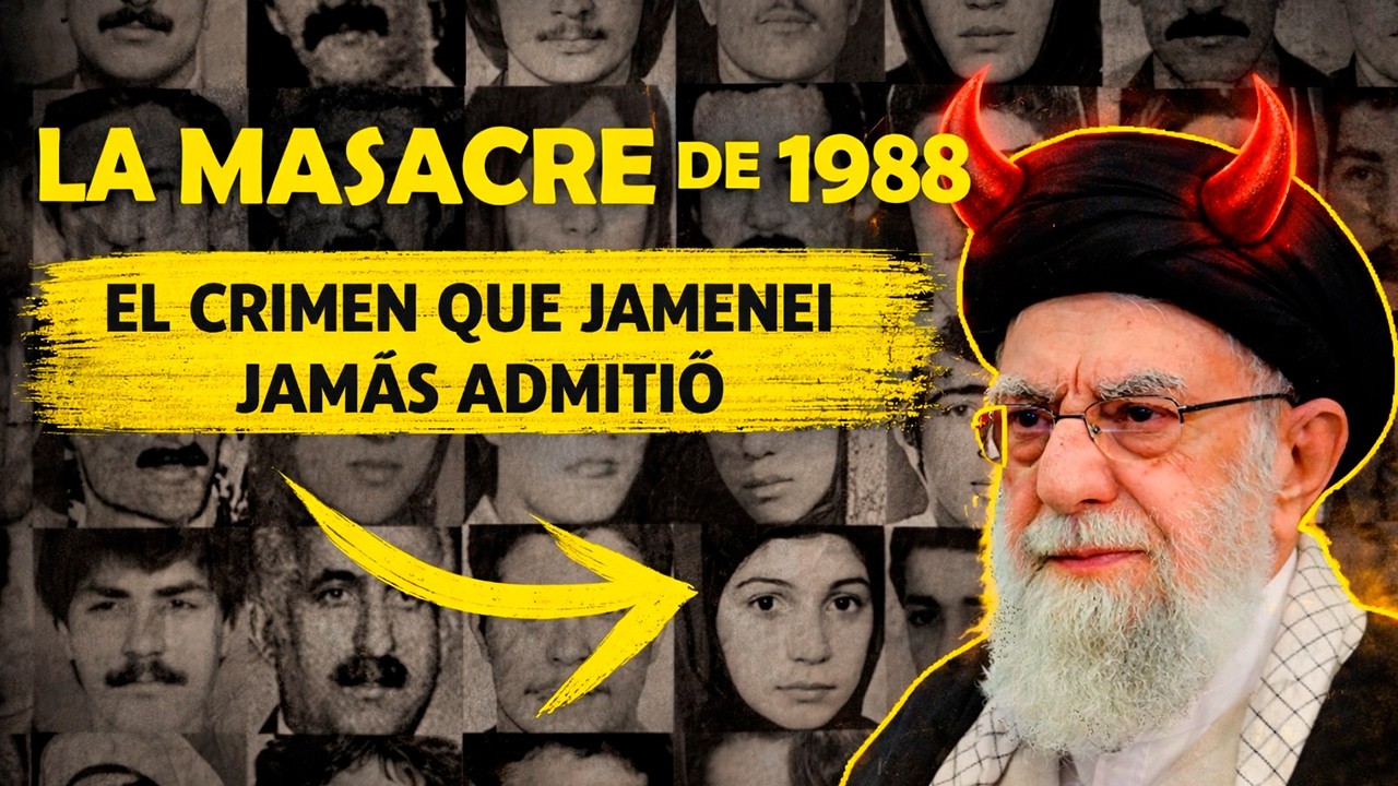 LA MASACRE DE 1988: El Crimen que Jamenei Jamás Admitió