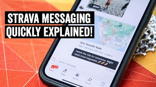 Strava Messaging: Everything in 2 minutes!